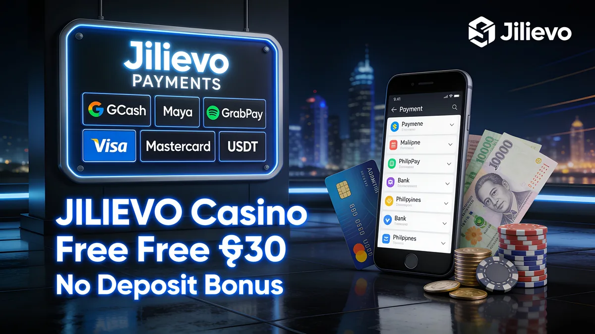 JILIEVO Casino Free ₱30 No Deposit Bonus for players in the Philippines